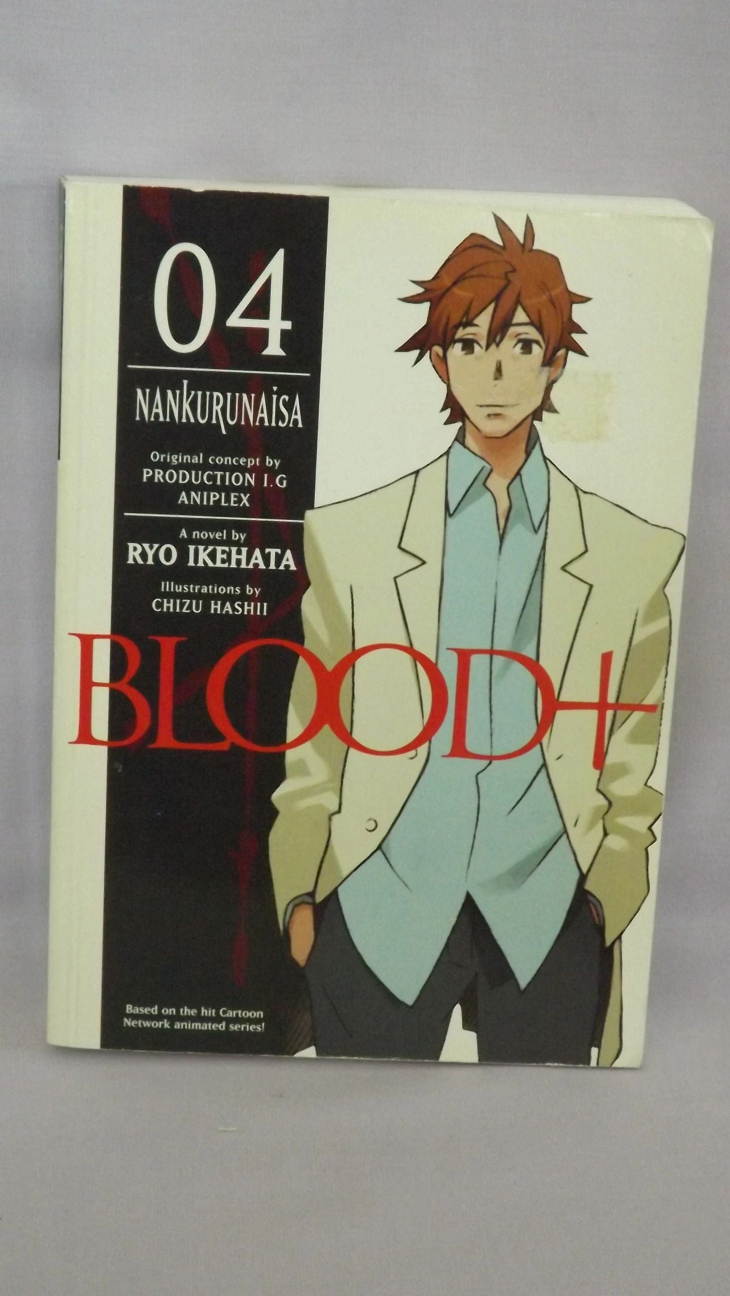 Blood+ Volumes 1, 2, 3 And 4 Light Novels
