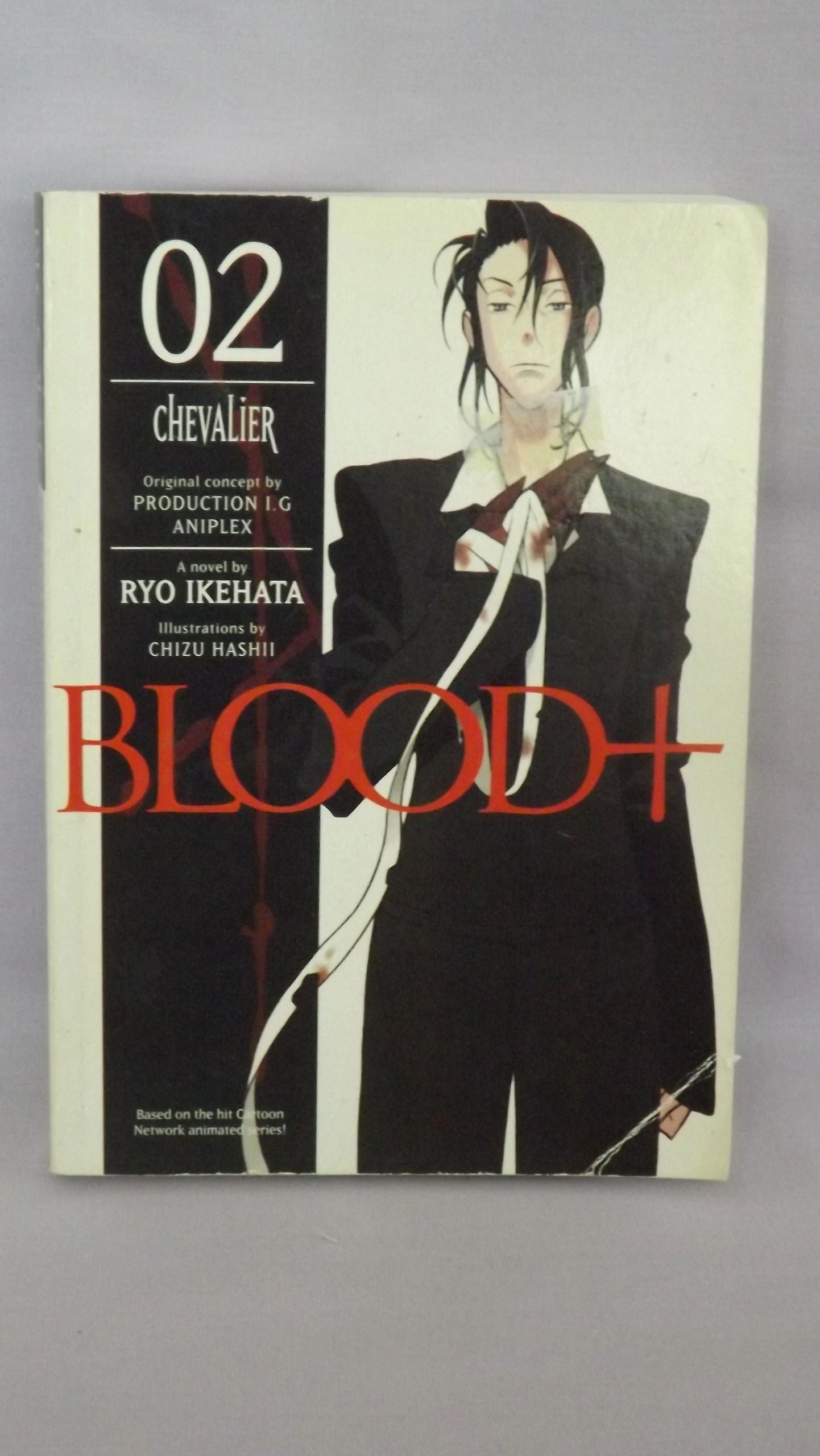 Blood+ Volumes 1, 2, 3 And 4 Light Novels